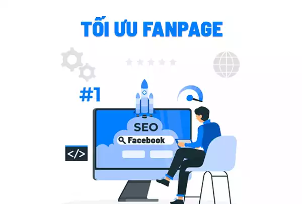 Tối ưu Fanpage để chiến dịch quảng cáo đạt hiệu quả cao